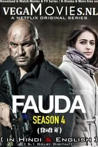 Fauda (Season 1 – 4) Dual Audio {Hindi-English} Complete Netflix Series 720p WEB-DL poster