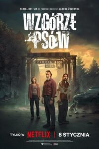 Hounds Hill (Wzgórze psów) – NetFlix Original (2025) poster