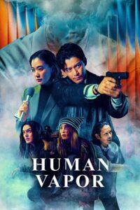 Human Vapor (2026) poster