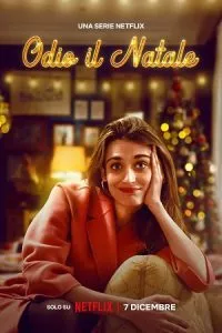 I Hate Christmas – Netflix Original (2022) Season 1 Dual Audio {Hindi-English} 480p - 720p - 1080p WEB-DL poster