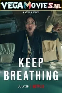 Keep Breathing – Netflix Original (2022) poster