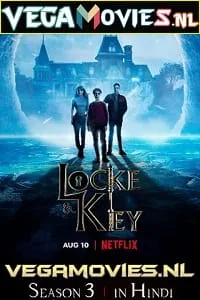 Locke & Key – Netflix Original WEB Series (2022) Season 3 Dual Audio {Hindi-English} 480p - 720p - 1080p WEB-DL poster