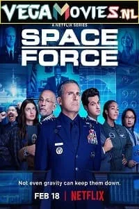 Space Force – Netflix Original (2022) Season 2 Dual Audio {Hindi-English} 480p - 720p - 1080p WEB-DL poster
