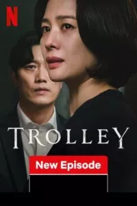 Trolley (2022) Season 1 [S01E13 Added] [Korean With English Subtitles] Netflix Original 720p WEB-DL poster