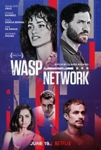 Netflix Wasp Network (2020) Dual Audio {Hindi-English} 720p poster