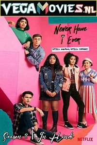 Never Have I Ever (2021) Season 2 Dual Audio {Hindi [5.1 DD]-English} Complete Netflix WEB Series 480p - 720p WEB-DL poster