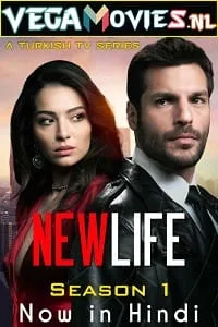 New Life aka Yeni Hayat (2020) Season 1 [Episode 29 Added] Hindi ORG Dubbed 720p WEB-DL poster