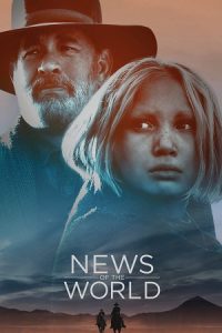 News of the World (2020) BluRay Dual Audio {Hindi-English} 480p - 720p - 1080p poster