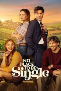 No Place to Be Single (2026) WEB-DL Dual Audio {Hindi-English} 480p - 720p - 1080p poster