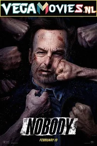 Nobody (2021) Dual Audio {Hindi ORG. + English} 480p - 720p - 1080p poster