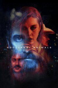 Nocturnal Animals (2016) BluRay Dual Audio {Hindi-English} 480p - 720p - 1080p poster