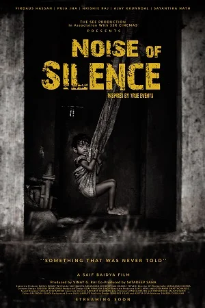 Noise of Silence (2021) Hindi Full Movie 480p - 720p - 1080p poster