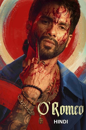 O’ Romeo (2026) AMZN WEB-DL {Hindi DD5.1} Full Movie 480p - 720p - 1080p - 2160p 4K SDR poster