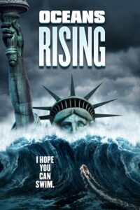 Oceans Rising (2017) Blu-Ray Dual Audio {Hindi-English} 480p - 720p - 1080p poster