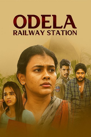 Odela Railway Station (2022) poster