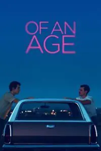 Of an Age (2022) Dual Audio [Hindi + English] Blu-Ray 480p - 720p - 1080p poster