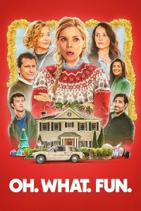Oh. What. Fun. (2025) poster