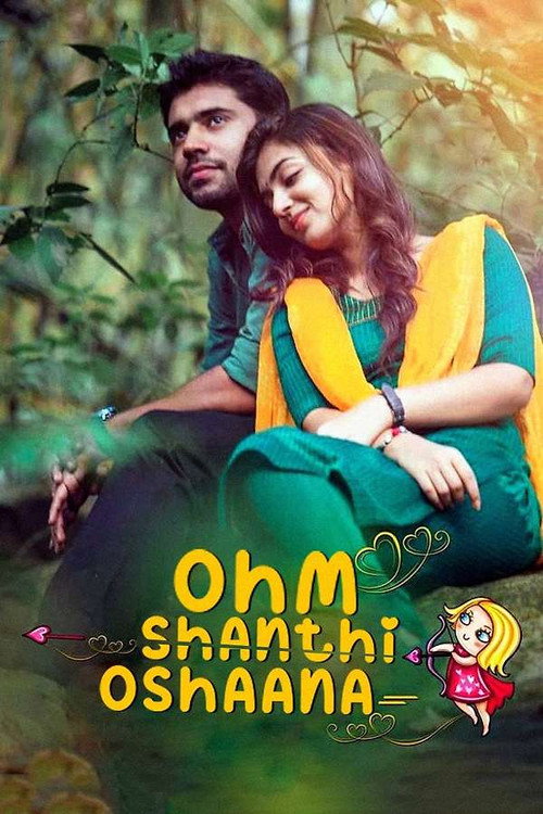 Ohm Shanthi Oshaana (2014) Dual Audio [Hindi + Malayalam] 480p - 720p - 1080p WeB-DL poster