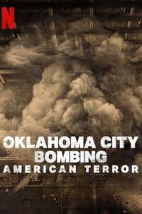 Oklahoma City Bombing: American Terror (2025) poster