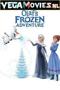 Olaf’s Frozen Adventure (2017) Dual Audio {Hindi-English} 480p - 720p poster