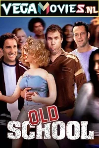 Old School (2003) Dual Audio [Hindi-English] 480p - 720p poster