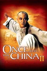Once Upon a Time in China II (1992) Dual Audio {Hindi-Chinese} BluRay 480p - 720p - 1080p poster