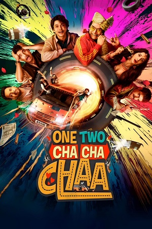 One Two Cha Cha Chaa (2026) Hindi (??????) DD5.1 Full Movie 480p - 720p - 1080p poster