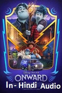 Onward (2020) Dual Audio {Hindi-English} 480p - 720p - 1080p poster