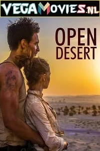 Open Desert (2013) Dual Audio {Hindi-English} Full Movie WEB-DL 480p - 720p poster