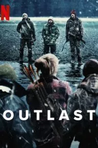 Outlast (2023) Season 1 Complete Netflix Original [English] WEB Series 720p - 1080p WEB-DL poster