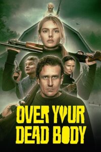 Over Your Dead Body (2026) Prime Video : WEB-DL Dual Audio {Hindi-English} 480p - 720p - 1080p poster
