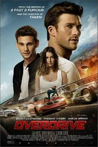 Overdrive (2017) Dual Audio Hindi 480p - - 720p poster
