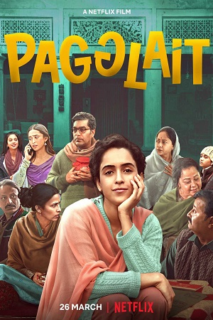 Pagglait (2021) Hindi Full Movie 480p - 720p - 1080p poster