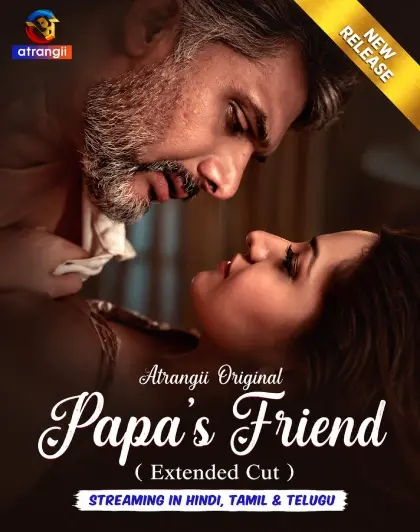 [18+] Papas Friend – Extended Cut (Season 1) Hindi Atrangii Complete Web Series 480p HD 720p & 1080p WEB-DL poster