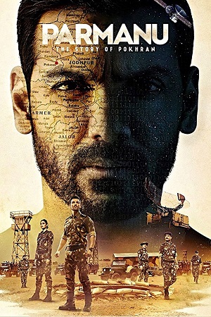 Parmanu: The Story of Pokhran (2018) WEB-DL {Hindi DD5.1} Full Movie 480p - 720p - 1080p poster