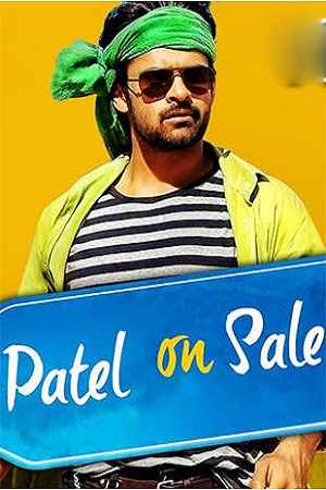 Patel On Sale (2016) Dual Audio {Hindi + Telugu} Full Movie WEB-DL 480p - 720p - 1080p poster