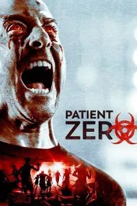 Patient Zero (2018) poster