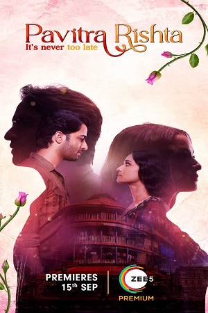 Pavitra Rishta (2022) Season 2 Hindi Complete ZEE5 Original WEB Series 480p - 720p HDRip poster