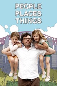 People Places Things (2015) Dual Audio [Hindi + English] WeB-DL 480p - 720p - 1080p poster