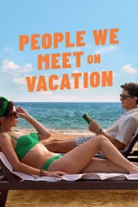People We Meet on Vacation (2026) poster