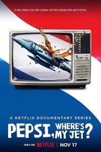 Pepsi, Where’s My Jet? (2022) poster