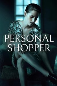 Personal Shopper (2016) Dual Audio {Hindi-English} BluRay 480p - 720p - 1080p poster