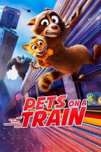 Pets on a Train (2025) WEB-DL Dual Audio {Hindi-English} 480p - 720p - 1080p poster
