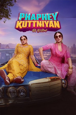 Phaphey Kuttniyan (2025) Punjabi WEB-DL Full Movie 480p - 720p - 1080p poster