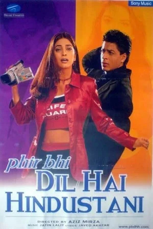 Phir Bhi Dil Hai Hindustani (2000) Hindi Full Movie 480p - 720p poster
