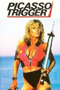 Picasso Trigger (1988) poster