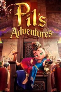 Pils Adventures (2021) Dual Audio {Hindi-English} WEB-DL 480p - 720p - 1080p poster