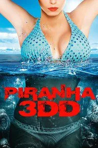 Piranha 3DD (2012) poster