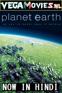 Planet Earth (Season 1 – 2) Dual Audio {Hindi-English} 720p 10Bit WEB-DL poster