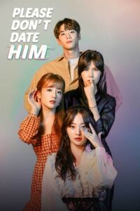 Please Don’t Date Him (Season 1) Complete Hindi Dubbed (ORG) – MBC Original WEB Series 480p - 720p - 1080p WEB-DL poster